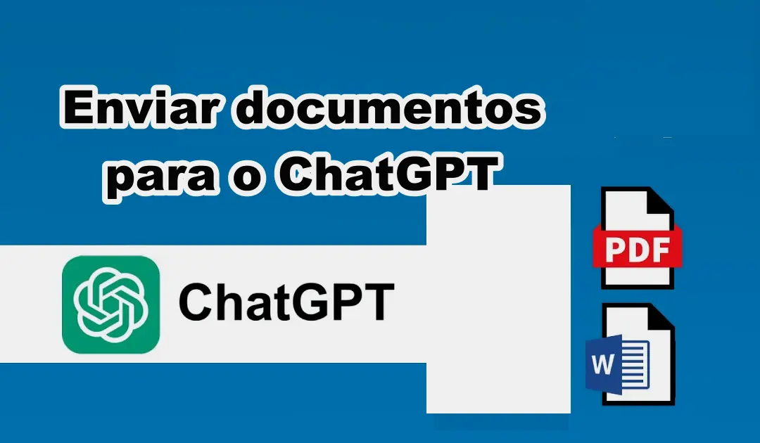 enviar documentos para o ChatGPT